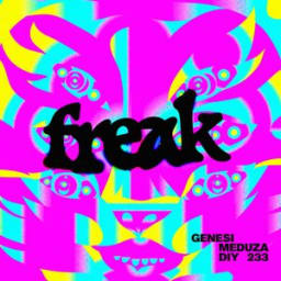 GENESI, MEDUZA, Aya Anne - Freak