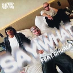 Rampa, Adam Port, &ME, chuala, Keinemusik - Say What