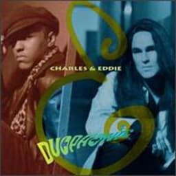 Charles & Eddie - Would I Lie To You?