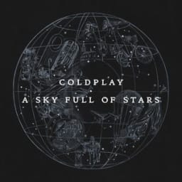 Coldplay - A Sky Full of Stars