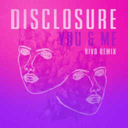 Disclosure, Eliza Doolittle, Rivo - You & Me - Rivo Remix
