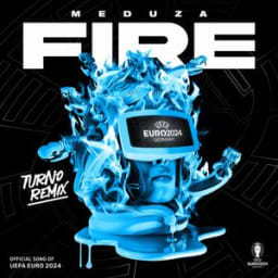 MEDUZA, Turno - Fire