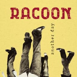 Racoon - Love You More