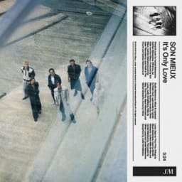 Son Mieux - It’s Only Love