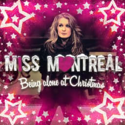 Miss Montreal - Being Alone At Christmas
