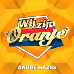 André Hazes Jr. - Wij Zijn Oranje
