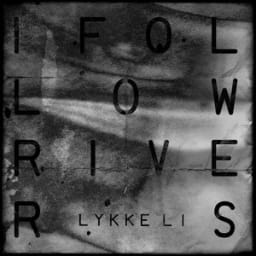 Lykke Li, The Magician - I Follow Rivers