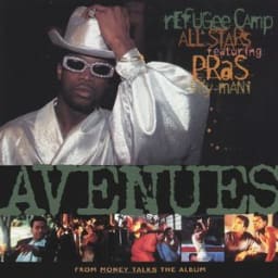Refugee Camp All-Stars, Pras, Ky-Mani, Guido "Go" Osorio, Razor - Avenues (feat. Pras with Ky-Mani)