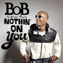 B.o.B, Bruno Mars - Nothin' on You (feat. Bruno Mars)