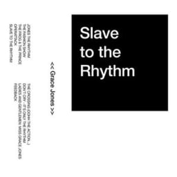 Grace Jones - Slave To The Rhythm