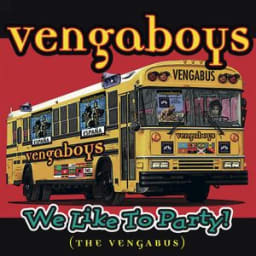 Vengaboys - We Like To Party! (The Vengabus)