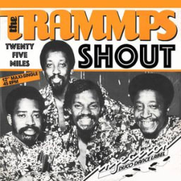 The Trammps - Shout