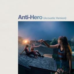 Taylor Swift - Anti-Hero - Acoustic Version