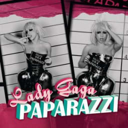 Lady Gaga - Paparazzi
