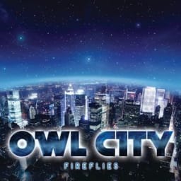 Owl City - Fireflies