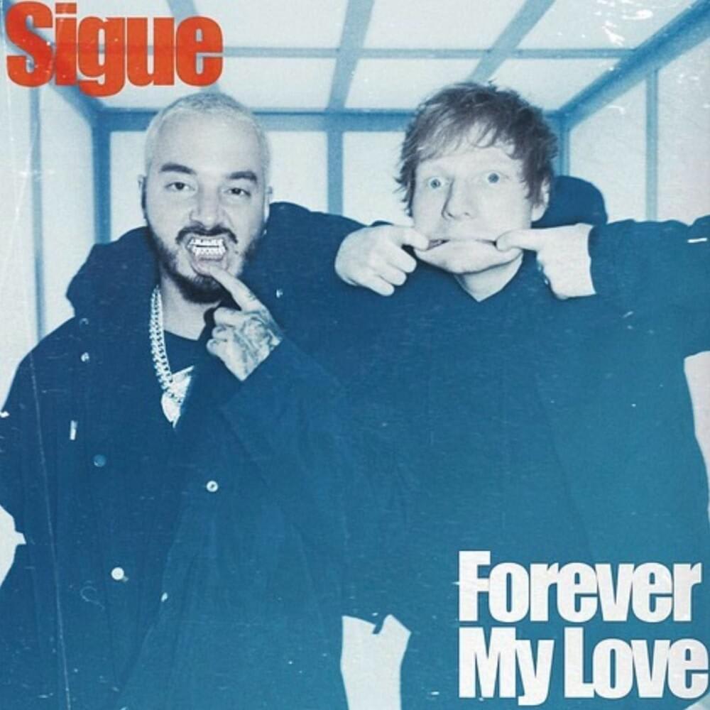 GEMAAKT: J BALVIN & ED SHEERAN - SIGUE