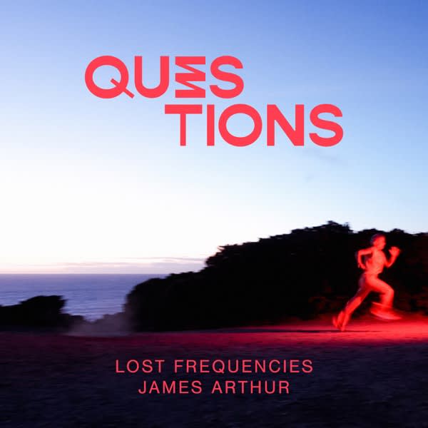GEMAAKT: LOST FREQUENCIES & JAMES ARTHUR - QUESTIONS