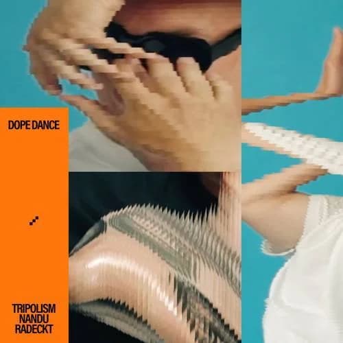 29.07.2023 Tripolism x Nandu x Radeckt - Dope Dance