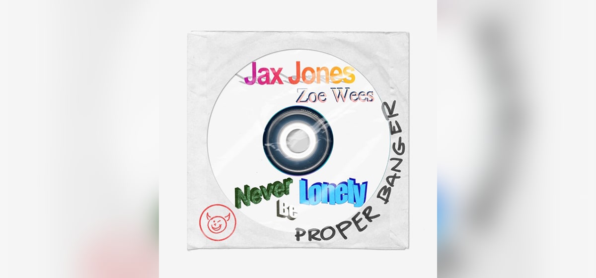 GEMAAKT: Jax Jones en Zoe Wees - Never Be Lonely