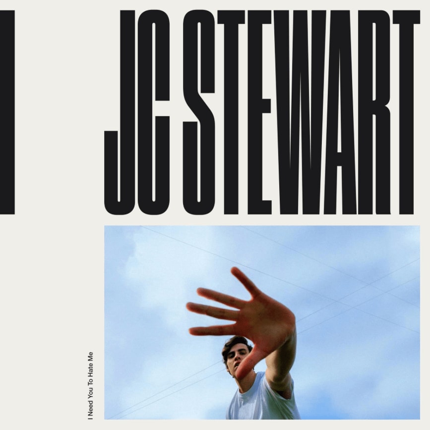 GEMAAKT: JC Stewart - I Need You To Hate Me