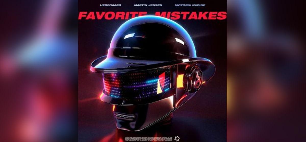 GEMAAKT: HEDEGAARD & Martin Jensen FT. Victoria Nadina - Favorite Mistakes 
