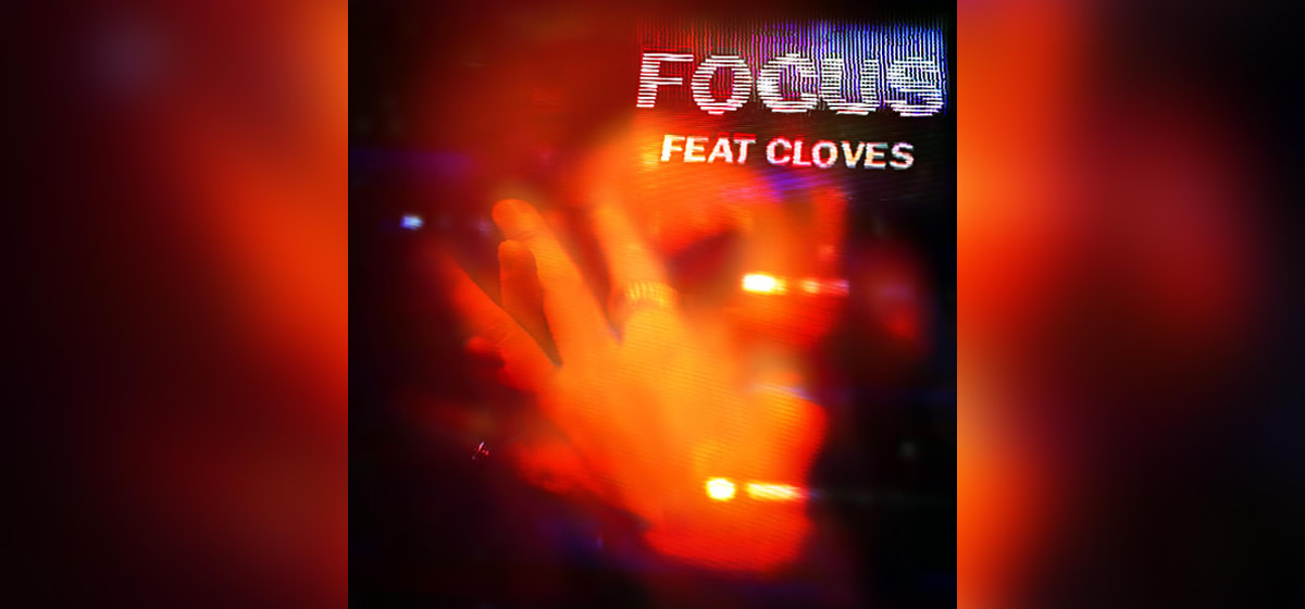 GEMAAKT: John Summit & CLOVES - Focus