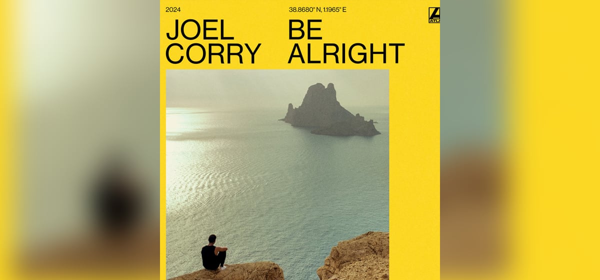 GEKRAAKT: Joel Corry - Be Alright