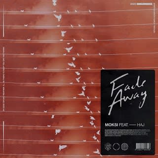 GEMAAKT: Moksi - Fade Away (feat. Haj)