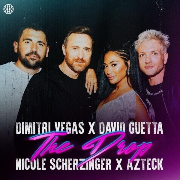 GEMAAKT: DIMITRI VEGAS & DAVID GUETTA & NICOLE SCHERZINGER & AZTECK - THE DROP