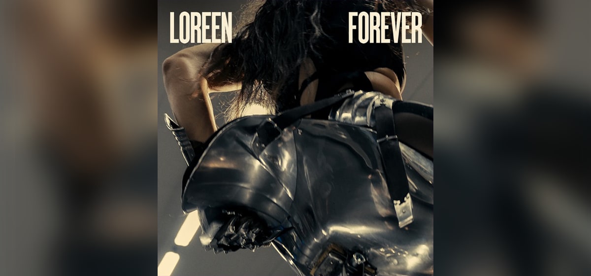 GEMAAKT: Loreen - Forever