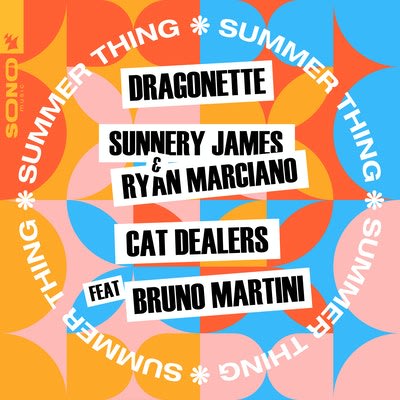 GEMAAKT: Sunnery James & Ryan Marciano, Dragonette & Cat Dealers ft. Bruno Martini - Summer Thing