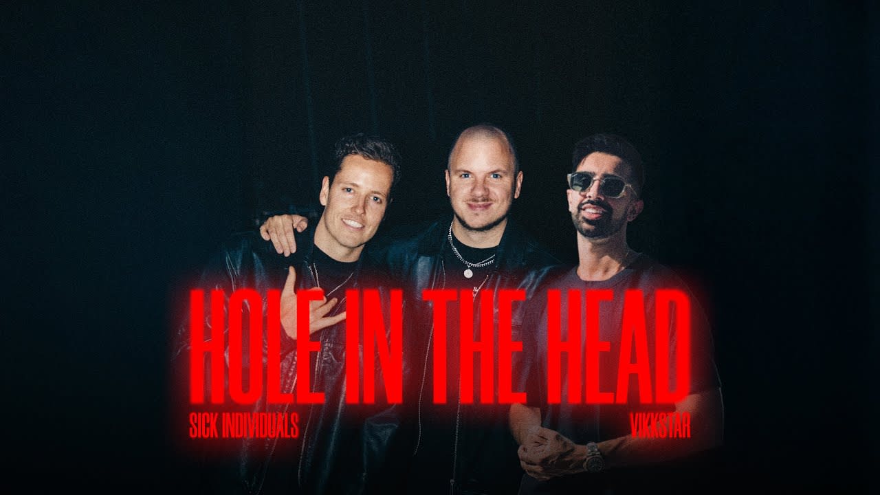 GEMAAKT: Sick Individuals, Vikkstar - Hole In The Head 