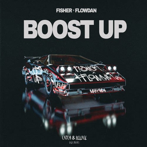 17.08.2024 - FISHER & Flowdan – Boost Up