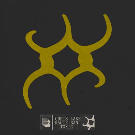 05.04.2025 - Chris Lake & Ragie Ban - Toxic