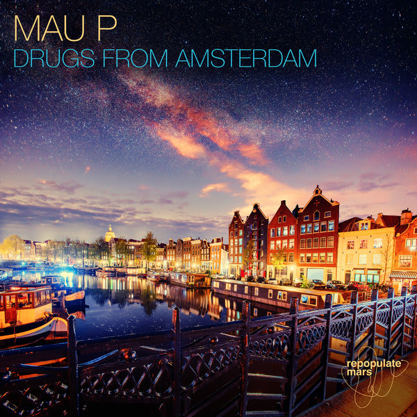 GEMAAKT: Mau P. – Drugs From Amsterdam