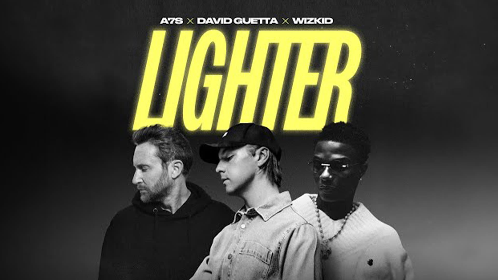 GEMAAKT: A7S, DAVID GUETTA & WIZKID - Lighter 