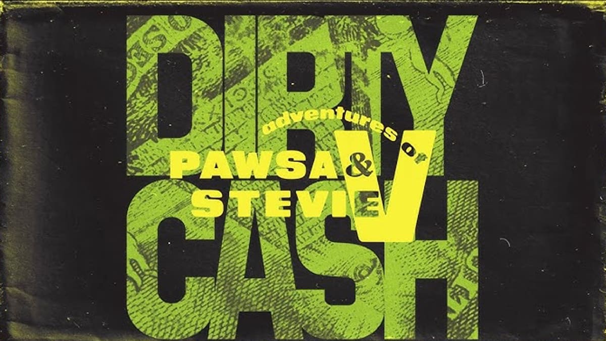 PAWSA en Adventures of Stevie V pakken de Dance Smash met Dirty Cash (Money Talks)! 🤑