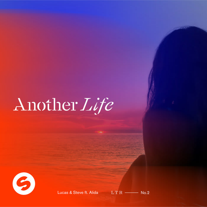 De nieuwe Dance Smash is voor Lucas & Steve ft. Alida met Another Life