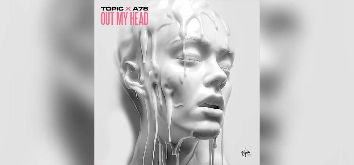 GEMAAKT: Topic en A7S - Out My Head 