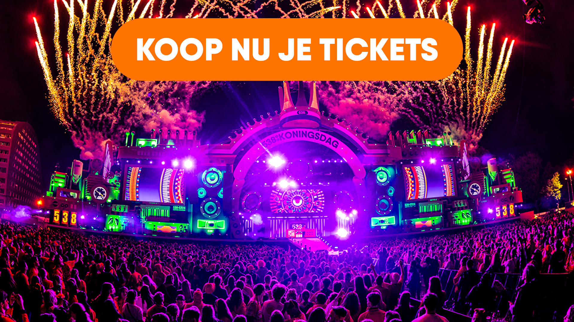 Koop nu hier je tickets voor 538 Koningsdag!