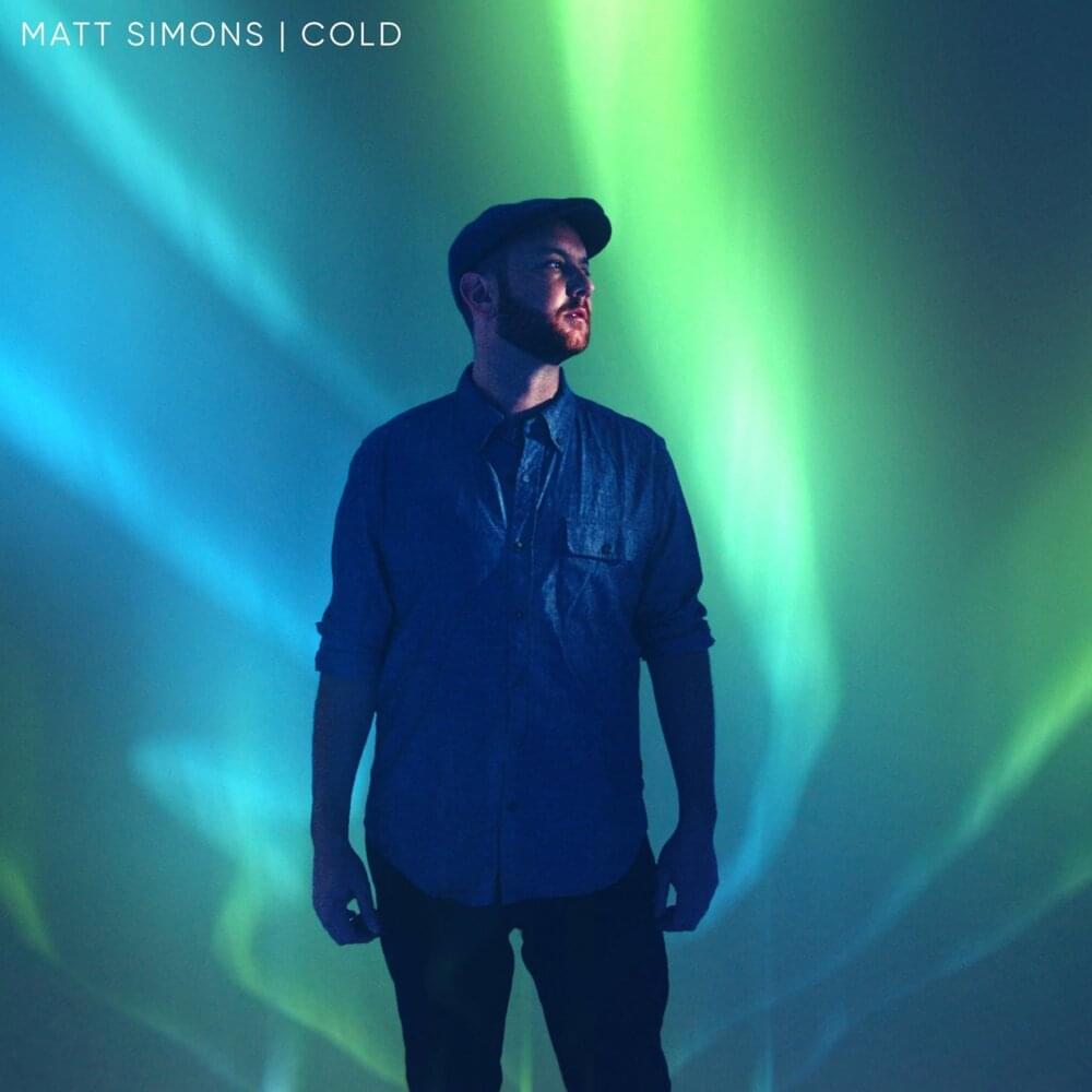 GEMAAKT: Matt Simons - Cold