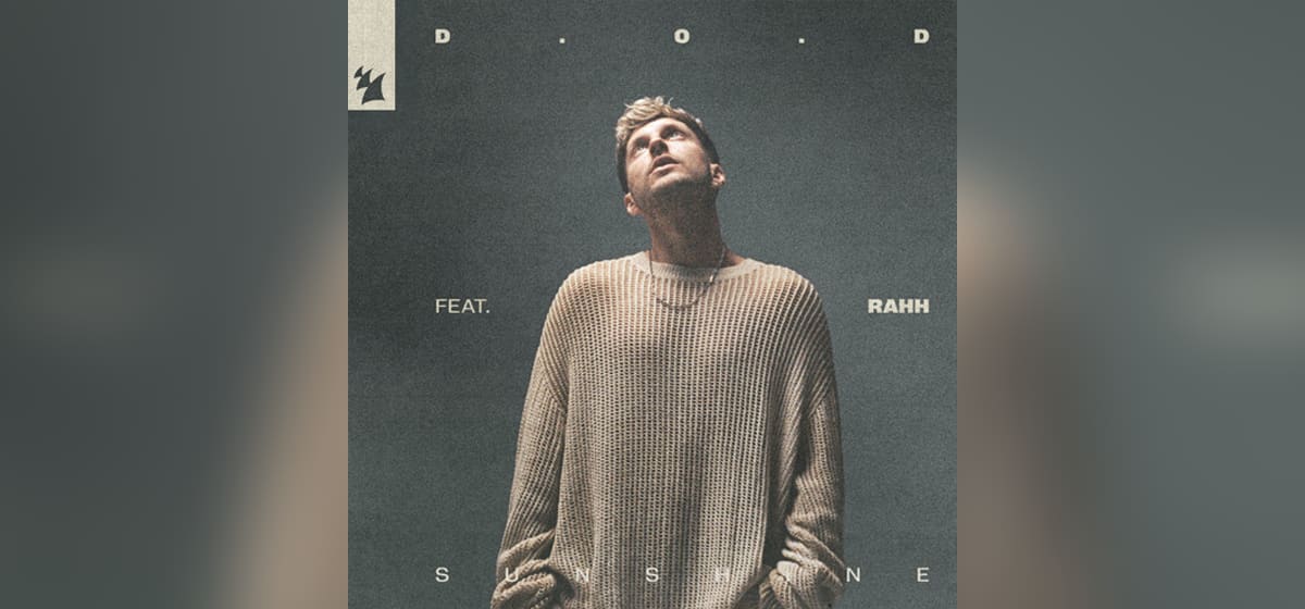 GEMAAKT: D.O.D, RAHH - Sunshine