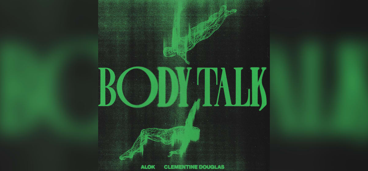 GEMAAKT: Alok & Clementine Douglas - Body Talk
