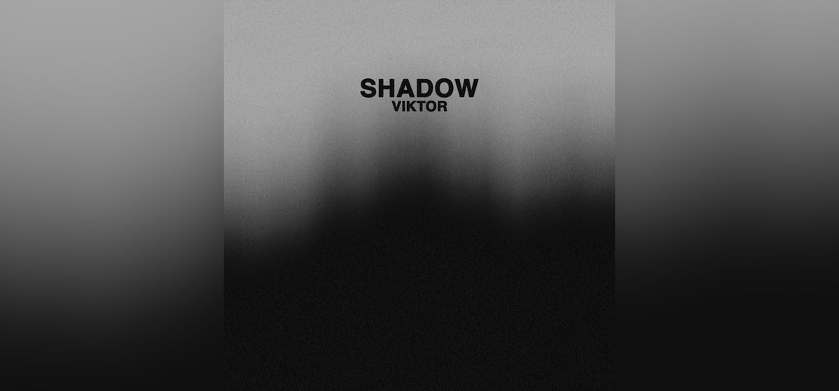 GEMAAKT: VIKTOR - Shadow