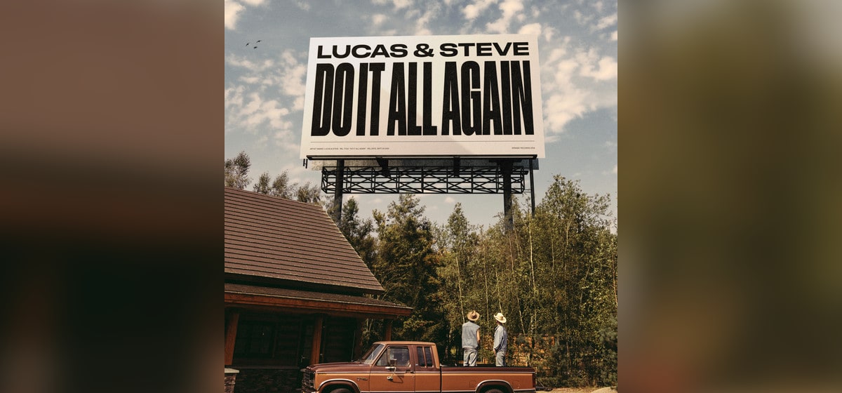 GEMAAKT: Lucas & Steve - Do It All Again 
