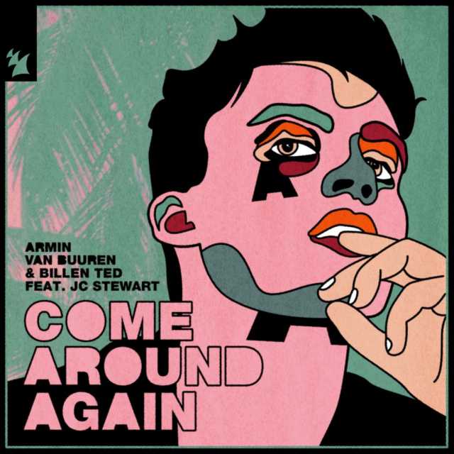 De nieuwe Dance Smash is voor Armin van Buuren & Billen Ted & JC Stewart  - Come Around Again