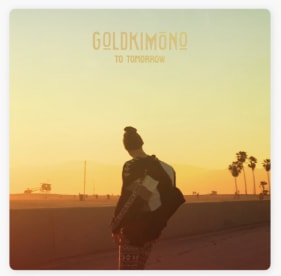 GEMAAKT: Goldkimono – To Tomorrow