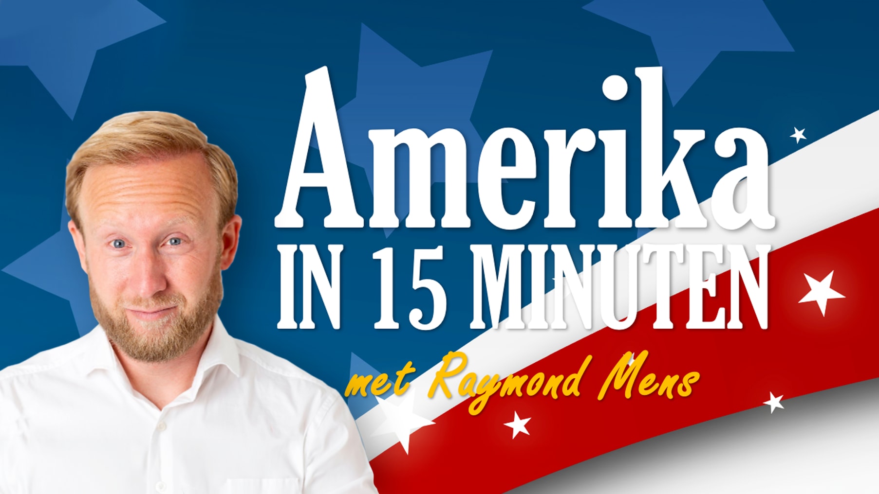 Amerika in 15 minuten met Raymond Mens