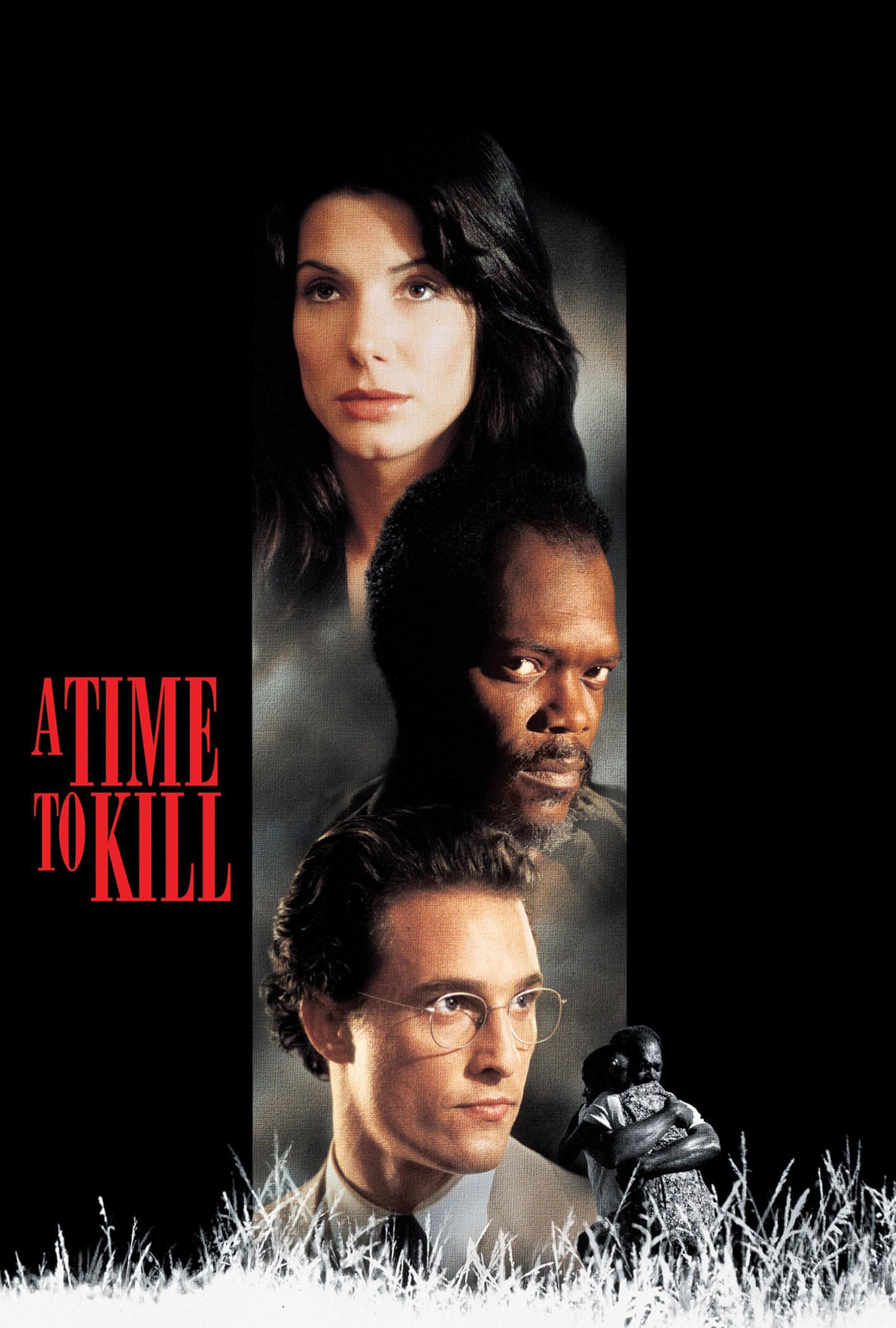 A Time to Kill