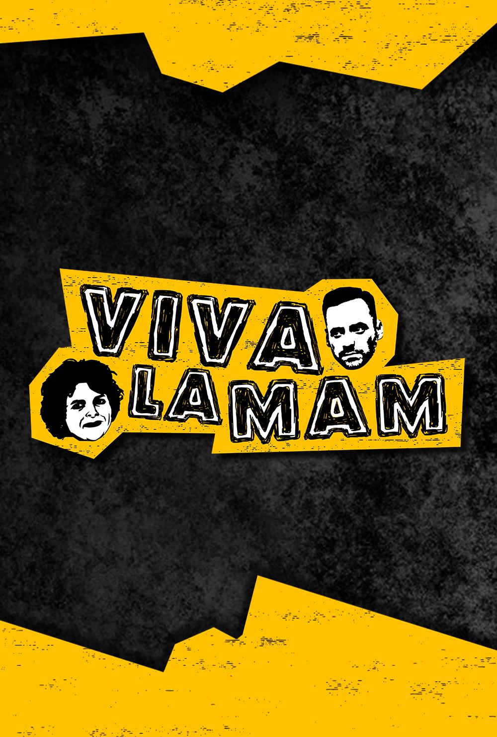 Viva La Mam